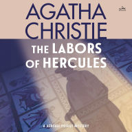 The Labors of Hercules: A Hercule Poirot Collection