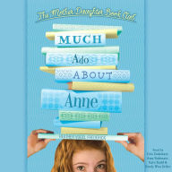 Much Ado About Anne: Mother-Daughter Book Club Series