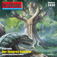 Perry Rhodan 2430: Der Genprox-Explorer: Perry Rhodan-Zyklus 