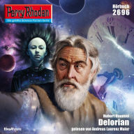 Perry Rhodan 2696: Delorian: Perry Rhodan-Zyklus 