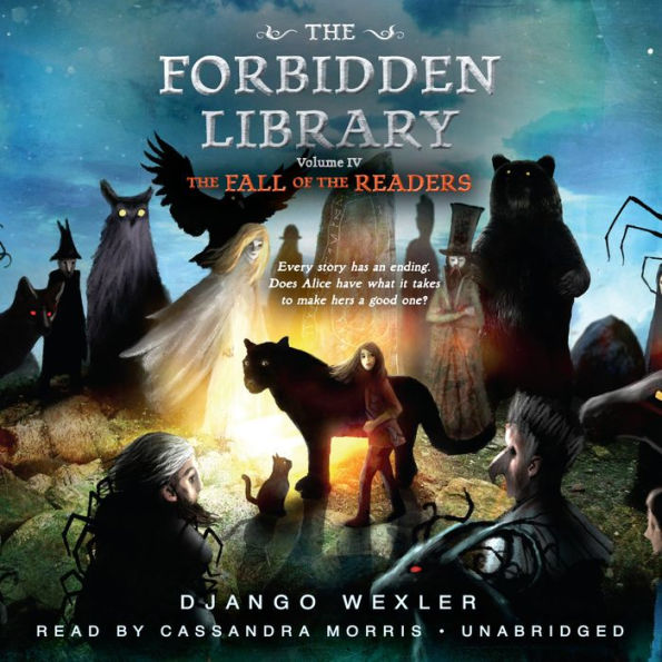 The Fall of the Readers: The Forbidden Library: Volume 4