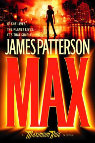 MAX (Maximum Ride Series #5)