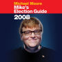 Mike's Election Guide 2008