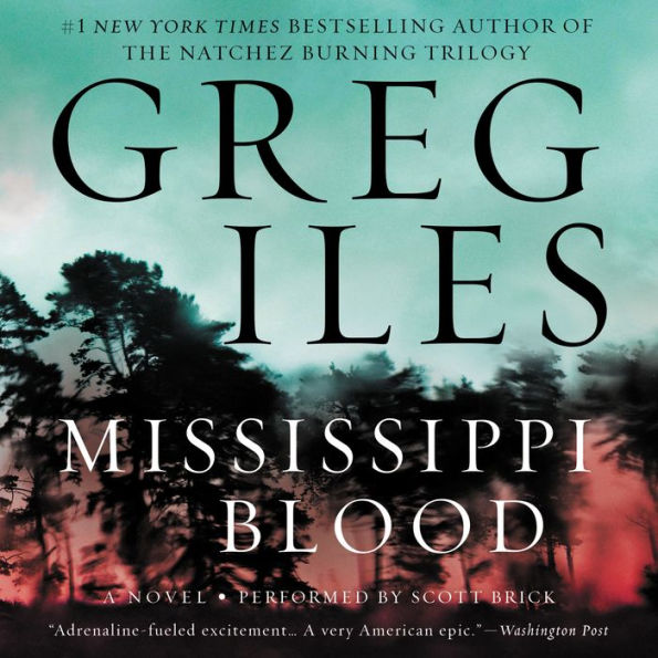 Mississippi Blood (Natchez Burning Trilogy #3) (Penn Cage Series #6)