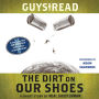 Guys Read: The Dirt on Our Shoes: A Short Story from Guys Read: Other Worlds