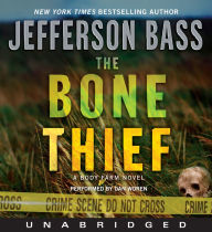 The Bone Thief: A Body Farm Novel