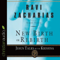 New Birth or Rebirth: Jesus Talks with Krishna