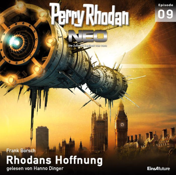 Perry Rhodan Neo 09: Rhodans Hoffnung: Die Zukunft beginnt von vorn