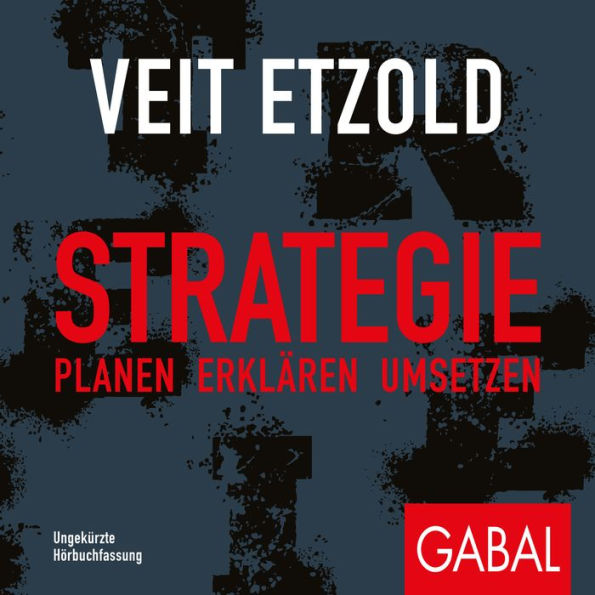 Strategie: Planen - erklären - umsetzen