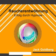 Raucherentwöhnung: Erfolg durch Hypnose