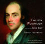 Fallen Founder: The Life of Aaron Burr