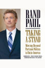 Taking a Stand: Moving Beyond Partisan Politics to Unite America
