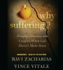 Why Suffering?: Finding Meaning and Comfort When Life Doesn't Make Sense