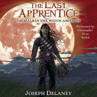 Grimalkin the Witch Assassin (Last Apprentice Series #9)