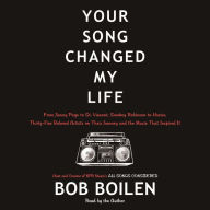 Your Song Changed My Life: From Jimmy Page to St. Vincent, Smokey Robinson to Hozier, Thirty-Five Beloved Artists on Their Journey and the Music That Inspired It
