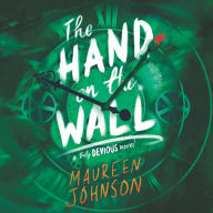 The Hand on the Wall : Truly Devious, Book 3