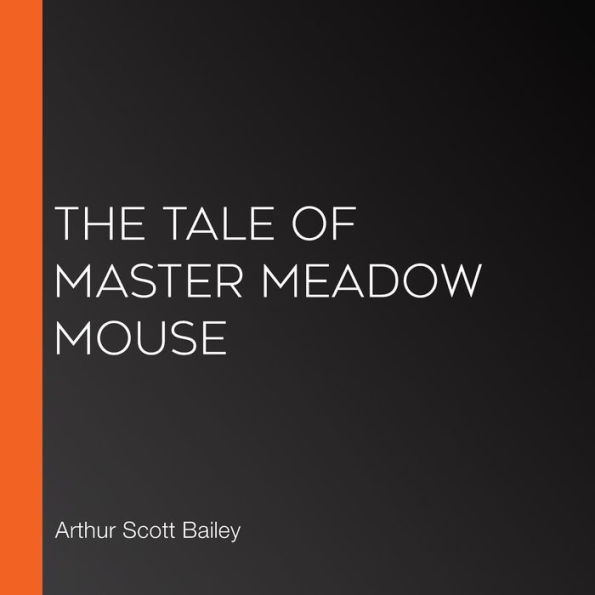 The Tale of Master Meadow Mouse