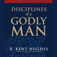 Disciplines of a Godly Man