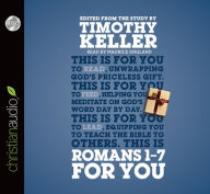 Romans 1 - 7 for You