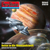 Perry Rhodan 2533: Reise in die Niemandswelt: Perry Rhodan-Zyklus 
