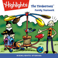 The Family Teamwork: The Timbertoes