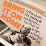 Bring It On Home: Peter Grant, Led Zeppelin, and Beyond -- The Story of Rock's Greatest Manager