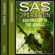 Guerrillas in the Jungle (SAS Operation)