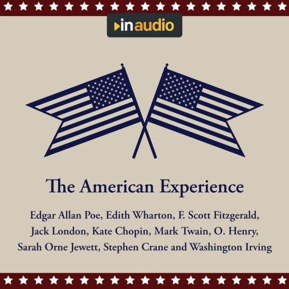 The American Experience: A Collection of Great American Stories