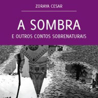 A sombra e outros contos sobrenaturais