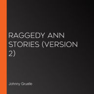 Raggedy Ann Stories (version 2)