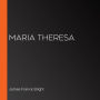 Maria Theresa