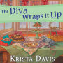 The Diva Wraps It Up (Domestic Diva Series #8)