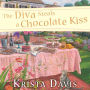 The Diva Steals a Chocolate Kiss (Domestic Diva Series #9)
