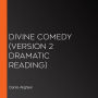 Divine Comedy (version 2 Dramatic Reading)