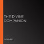 The Divine Companion