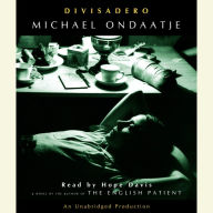 Divisadero: A Novel By The Author Of The English Patient