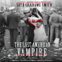 The Last American Vampire