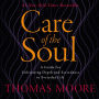 Care of the Soul (Abridged)