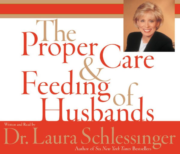 The Proper Care and Feeding of Husbands (Abridged)