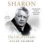 Sharon: The Life of a Leader