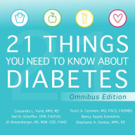 21 Things You Need to Know About Diabetes: Omnibus Edition