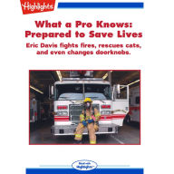 What a Pro Knows: Prepared to Save Lives