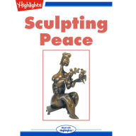 Sculpting Peace