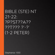 Bible (STE) NT 21-22: ?p?st??a?? ??t??? ?'-?' (1-2 Peter)