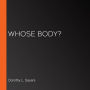 Whose Body?