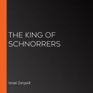 The King of Schnorrers