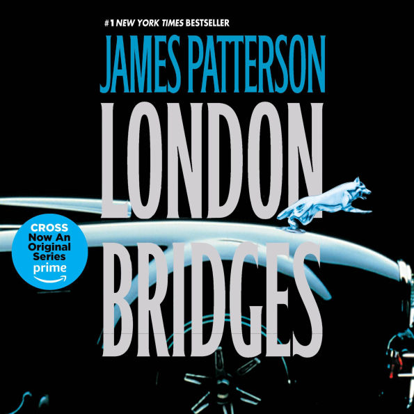 London Bridges (Alex Cross Series #10)