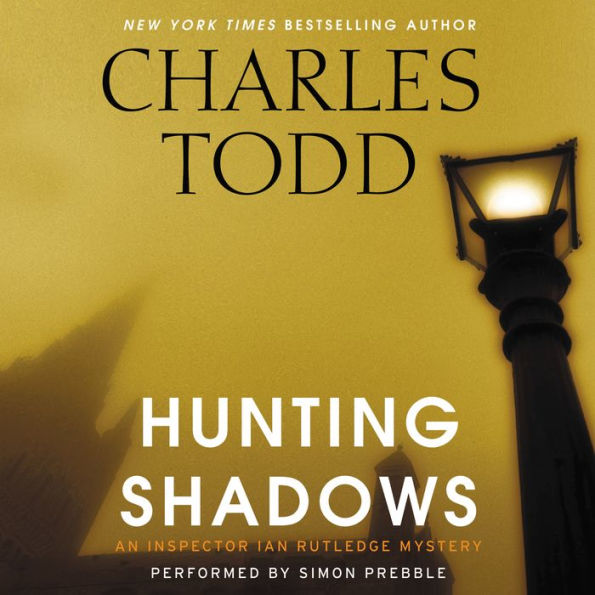 Hunting Shadows (Inspector Ian Rutledge Series #16)