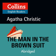 The Man in the Brown Suit (Abridged)