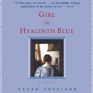 Girl in Hyacinth Blue: A Novel